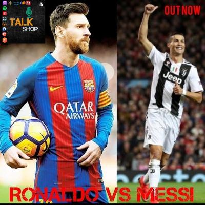 EP:04 Ronaldo vs Messi explained in Tamil /anushpriyan with talk shop