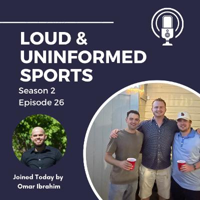 Loud & Uninformed Sports 2.26: Featuring Omar Ibrahim, March Madness, NFL Free Agency, Shohei Ohtani
