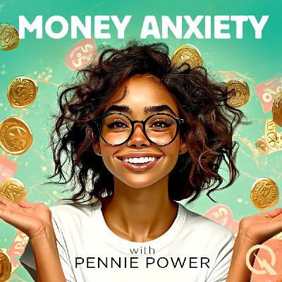 Join Pennie Power, your AI financial guide, for Money Anxiety!