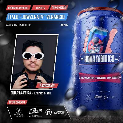#102 PODCAST - Ítalo "JowzeraTv" Venâncio