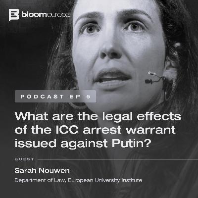 Sarah Nouwen: What are the legal effects of the ICC arrest warrant issued against Putin?
