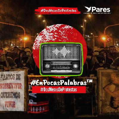 #EnPocasPalabras FM 🎙️ | Dos meses del Paro Nacional. #EnPocasPalabras FM 🎙️ | Dos meses del Paro Nacional.