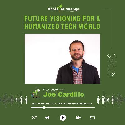 Future Visioning for a Humanized Tech World Future Visioning for a Humanized Tech World