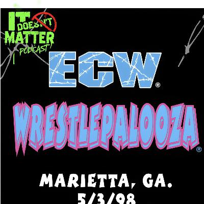 ECW Wrestlepalooza 98!!