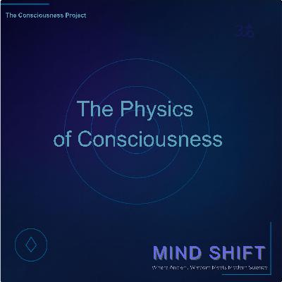 The Physics of Consciousness
