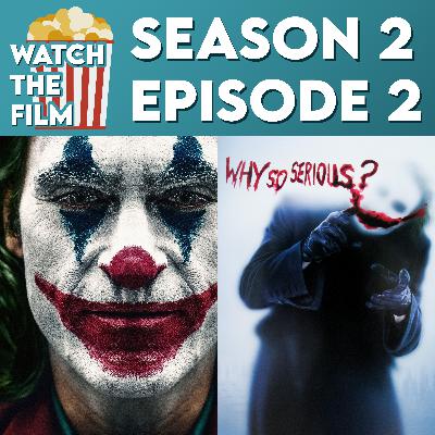 S2E2 - Joker / The Dark Knight