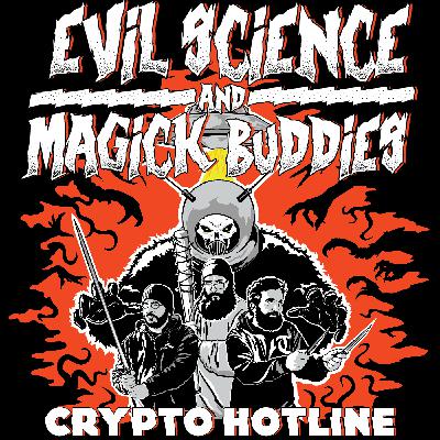 #423: E.S.M.B. Crypto Hotline Part 1: Friendly Ghosts, Box Ships, Fast Food Weirdness