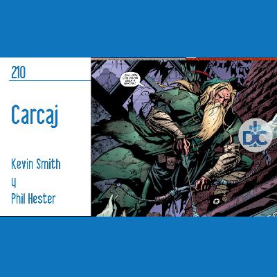 D.C.P Capítulo 210: Green Arrow "Carcaj" de Kevin Smith y Phil Hester D.C.P Capítulo 210: Green Arrow "Carcaj" de Kevin Smith y Phil Hester