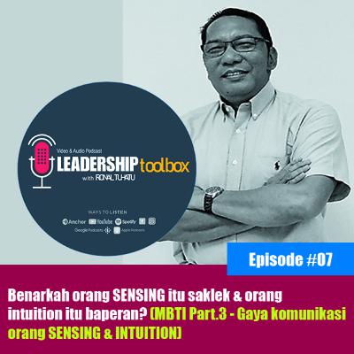 Eps #08 – Benarkah orang sensing itu saklek dan orang intuition itu baperan? (MBTI Part.3 - Gaya komunikasi sensing & intuition)
