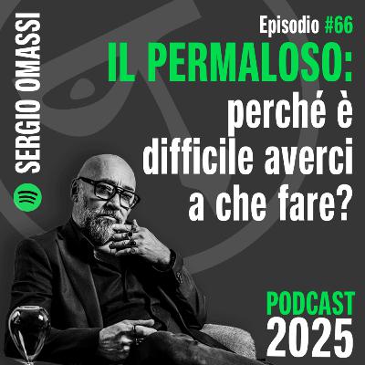 IL PERMALOSO: perché è difficile averci a che fare?