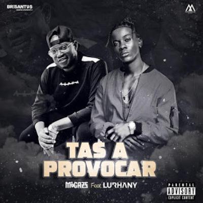 Migazz feat Lurhany - Tas a Prvocar (Afro Pop) °|Gallomusicrecords.Blogspot.com|