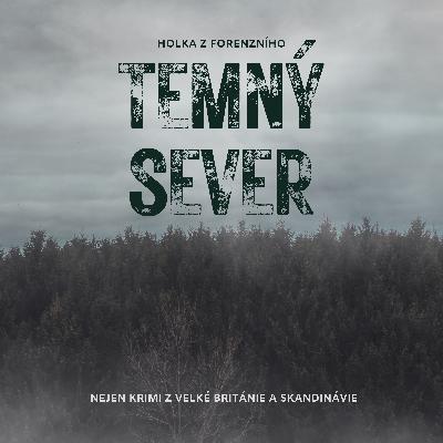 Případ Červené karkulky: Kdo zavraždil Muriel Drinkwaterovou? | TEMNÝ SEVER