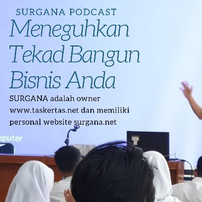 Meneguhkan Tekad Bangun Bisnis