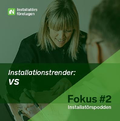 Fokus #2: Installationstrender VS Fokus #2: Installationstrender VS