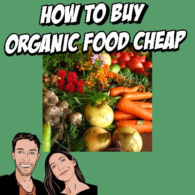 How To Buy Organic Food Cheap
