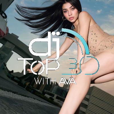 The DJ Top 30 - June 28 2025