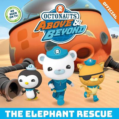 Octonauts Above and Beyond: Elephant Rescue