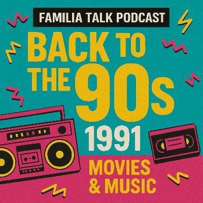 Back to the ’90s: 1991 Rewind – Hits, Flicks & Vibes