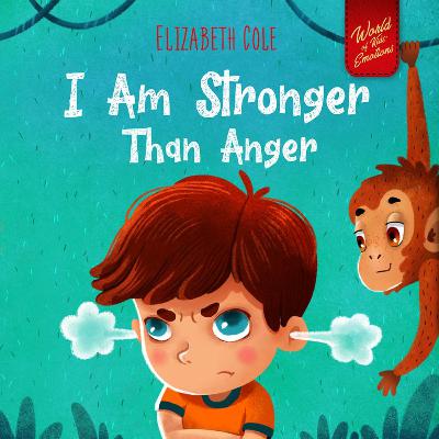 I Am Stronger Than Anger