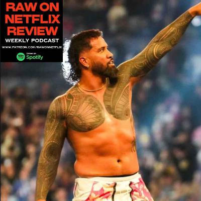 Raw on Netflix #5 - Why people are annoyed Jey Uso won the Royal Rumble