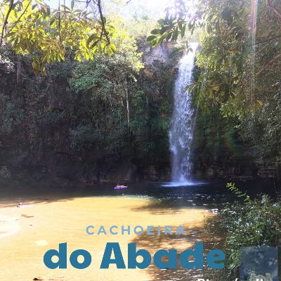 Ep. 142-S.07-Cachoeira do Abade- Pirenópolis Ep. 142-S.07-Cachoeira do Abade- Pirenópolis