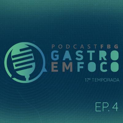 Gastro em Foco | Temp.17 | #04 - Ética Médica e MKT Digital Gastro em Foco | Temp.17 | #04 - Ética Médica e MKT Digital