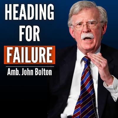 John Bolton: Trump Is Heading For Failure in Iran. This Could Be a Disaster For American Power
