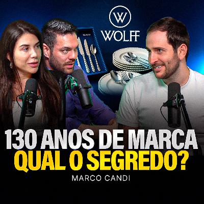 O SEGREDO DA MARCA WOLFF com MAIS DE 130 ANOS DE LIDERANÇA no MERCADO | Marco Candi da Wolff Brasil O SEGREDO DA MARCA WOLFF com MAIS DE 130 ANOS DE LIDERANÇA no MERCADO | Marco Candi da Wolff Brasil