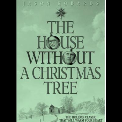 The House Without a Christmas Tree (One Piece of Tinfoil and a Spoonful of Oatmeal) 1972 The House Without a Christmas Tree (One Piece of Tinfoil and a Spoonful of Oatmeal) 1972