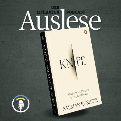 Wie Salman Rushdie das Attentat auf ihn literarisch verarbeitet