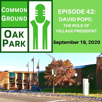 David Pope: Former Oak Park Village President