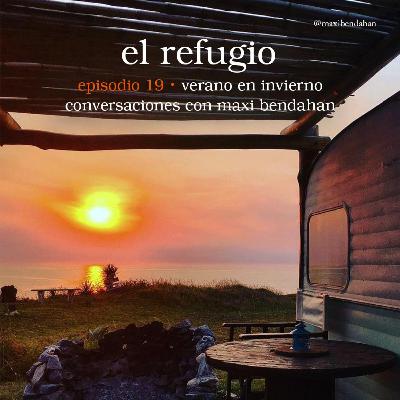 Episodio 19: Verano en invierno, conversaciones con Maxi Bendahan