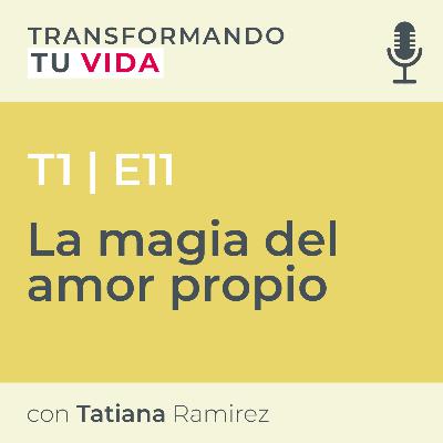 La magia del amor propio
