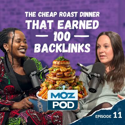 Ep 11 | The Cheap Roast Dinner That Earned 100+ Backlinks | Amanda Walls