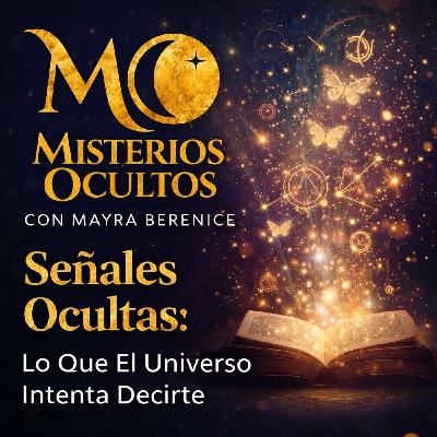 Señales Ocultas: Lo Que El Universo Intenta Decirte Señales Ocultas: Lo Que El Universo Intenta Decirte