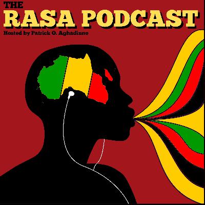 The RASA Podcast Episode 2: Reflections on The African Diaspora