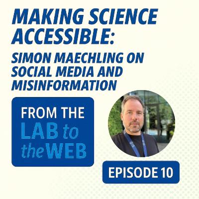 Making Science Accessible: Simon Maechling on Social Media and Misinformation