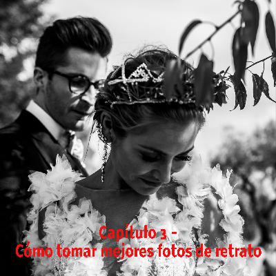 Capítulo 3 Cómo tomar mejores fotos de retrato