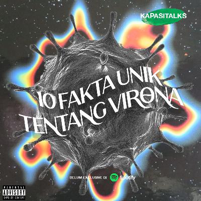 EPS 7 - 10 FAKTA UNIK TENTANG VIRONA (VIRUS CORONA) EPS 7 - 10 FAKTA UNIK TENTANG VIRONA (VIRUS CORONA)
