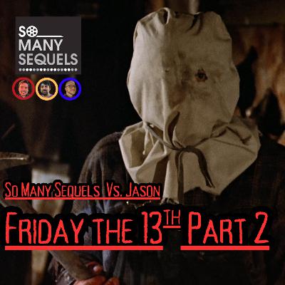 Friday the 13 Part 2 | Jason's Bag Era