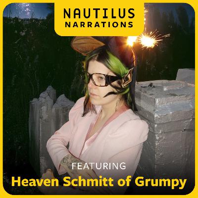 What Should We Do With an Old Sea Shanty? | Nautilus Narrations with Heaven Schmitt of Grumpy