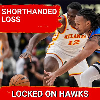 Shorthanded Hawks yield to Thunder after third quarter hiccup Shorthanded Hawks yield to Thunder after third quarter hiccup