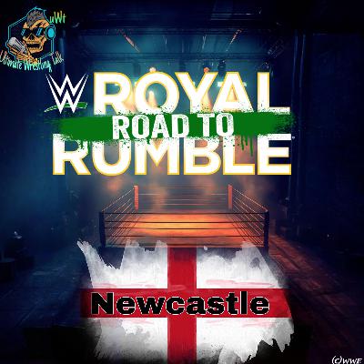 „WWE Road to Royal Rumble Tour - Newcastle“ vom 15.01.2026 - Folge 1179 vom 16.01.2026.(S5F179) „WWE Road to Royal Rumble Tour - Newcastle“ vom 15.01.2026 - Folge 1179 vom 16.01.2026.(S5F179)