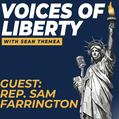 From College Student to New Hampshire State Representative: Sam Farrington’s Liberty Fight