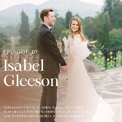 Episode #10 Interview with Isabel Gleeson