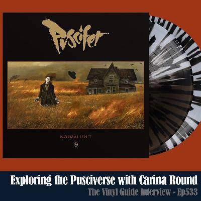 Ep533: Exploring the Pusciverse with Carina Round