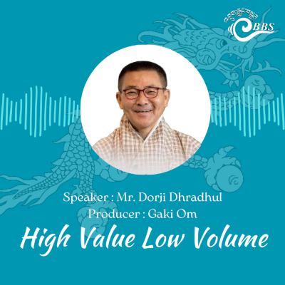 High Value Low Volume