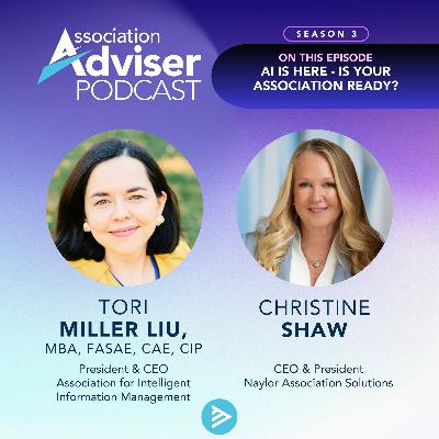 #27: AI is Here - Is Your Association Ready? with Tori Miller Liu of AIIM