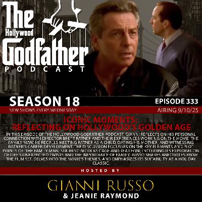 S18E233: S18|EP333 - Iconic Moments: Reflecting on Hollywood's Golden Age
