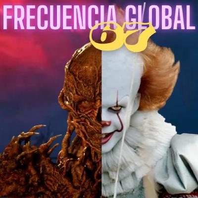 FRECUENCIA GLOBAL: EPISODIO 67 - SERIES FRECUENCIA GLOBAL: EPISODIO 67 - SERIES